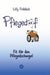 Pflegedoof - Ein umfassender Leitfaden für den Umgang mit Pflegebedürftigkeit: Von Pflegegraden und Pflegegeld über Vereinbarkeit von Pflege und Beruf by Lilly Fröhlich
