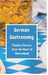 German Gastronomy: Timeless Classics from the Heart of Deutschland: A culinary journey through Germany by Leachim Sachet