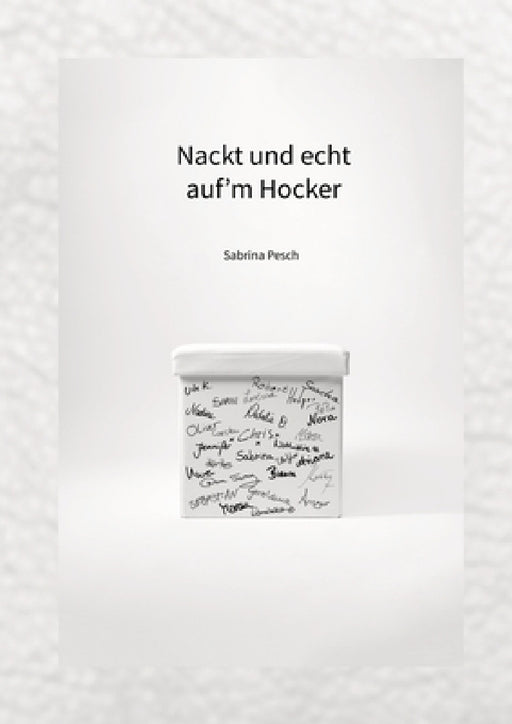 Nackt und echt auf'm Hocker by Sabrina Pesch