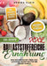 XXL Ballaststoffreiche Ernährung: Das Kochbuch mit über 230+ leckeren Rezepten für die ganze Familie by Samira Klein