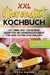 XXL Nierendiät Kochbuch: Mit über 250+ Rezepten bei Niereninsuffizienz für eine natürliche Heilung durch Ernährung by Mara Bauer