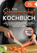 XXL Schwangerschaft Kochbuch: Mit über 300+ leckeren Rezepte für eine nährstoffreiche und gesunde Ernährung in der Schwangerschaft. Inkl. Saucen, Sm by Sabrina Stark