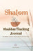 SHALOM Shabbat Tracking Journal: Ein Shabbat-Tagebuch für Erwachsene mit vielen Extras by Shachar Haddad