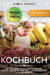 XXL Blutdruck senken Kochbuch: Mit 250+ Rezepten für eine natürliche Bluthochdruck Senkung. Inkl. leckere Smoothie & Saucen Rezepte by Gisela Schütz