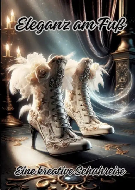 Eleganz am Fuß: Eine kreative Schuhreise by Ela Artjoy