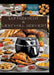 Luftgekocht & Liebevoll Serviert: ÜBER 200 REZEPTE FÜR DIE DUAL ZONE HEISSLUFTFRITTEUSE: Schnell, einfach und köstlich kochen mit der Ninja Heißluftfr by Sabine Müller