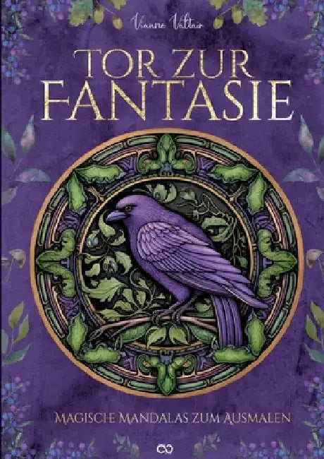 Tor zur Fantasie: Magische Mandalas zum Ausmalen by Infinity Gaze Studios