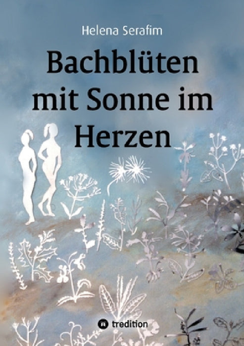 Bachblüten mit Sonne im Herzen by Helena Serafim