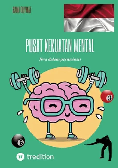 Pusat kekuatan mental: Jiwa dalam permainan by Sami Duymaz