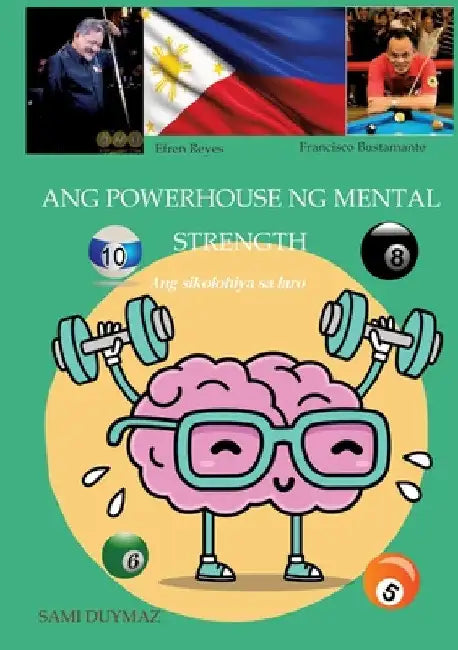 Ang powerhouse ng mental strength: Ang sikolohiya sa laro by Sami Duymaz