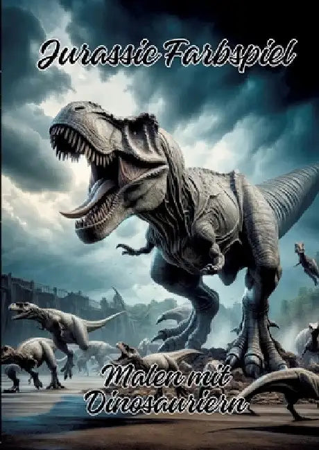 Jurassic Farbspiel: Malen mit Dinosauriern by Ela Artjoy