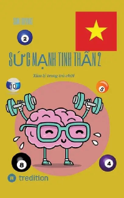 Sức mạnh tinh thần 2: Tâm lý trong trò chơi by Sami Duymaz