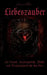 Liebeszauber: Alte Rituale, Zaubersprüche, Flüche und Manipulationen für das Herz by Infinity Gaze Studios, Vianne Valtair