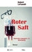 Roter Saft: Henriette Courgette (1) Doping-Recherche by Robert Lefaouët