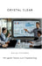 Crystal Clear: Mit agilen Teams zum Projekterfolg by Niklas Steinweg
