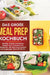 Das große Meal Prep Kochbuch: Schnelle, einfache und leckere Rezepte zum Vorkochen und Mitnehmen. Mit Meal Prep stressfrei und ausgewogen durch die Wo by Vanessa Zimmermann