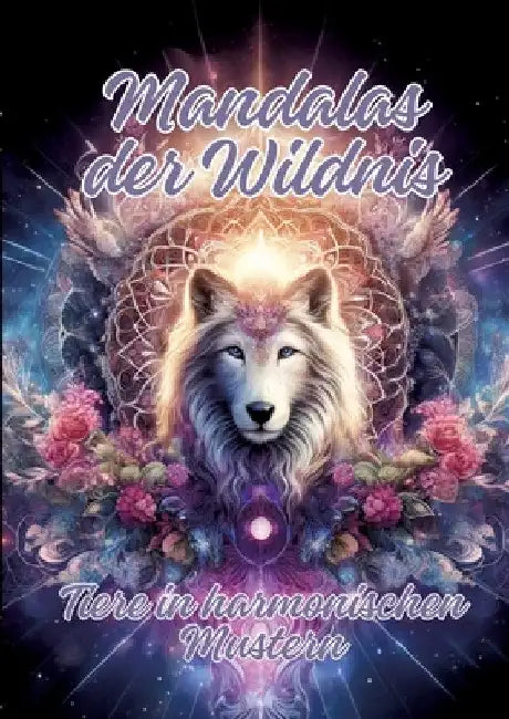 Mandalas der Wildnis: Tiere in harmonischen Mustern by Ela Artjoy