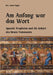 Am Anfang war das Wort: Apostel, Propheten und die Geburt des Neuen Testaments by Lucas Poggia