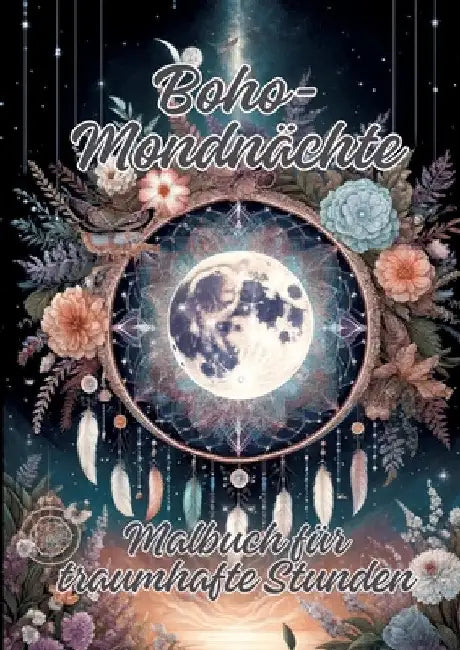 Boho-Mondnächte: Malbuch für traumhafte Stunden by Ela Artjoy