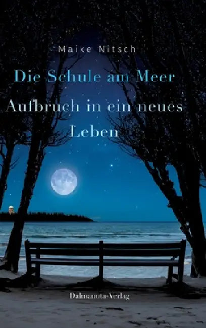 Die Schule Am Meer by Maike Nitsch