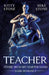 Teacher - Führe mich mit harter Hand: Dark Romance by Kitty Stone