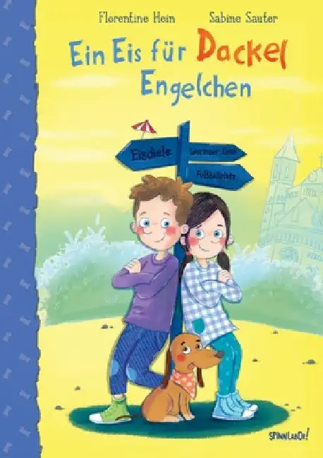 Ein Eis für Dackel Engelchen: Abenteuer in Worms by Florentine Hein