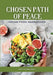 Chosen Path of Peace: Vegan Food Narratives by Minto Hornblower
