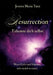 Resurrection: Erkenne dich selbst by Jessica Maria Tanz