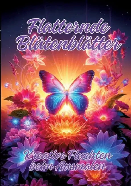 Flatternde Blütenblätter: Kreative Fluchten beim Ausmalen by Ela Artjoy