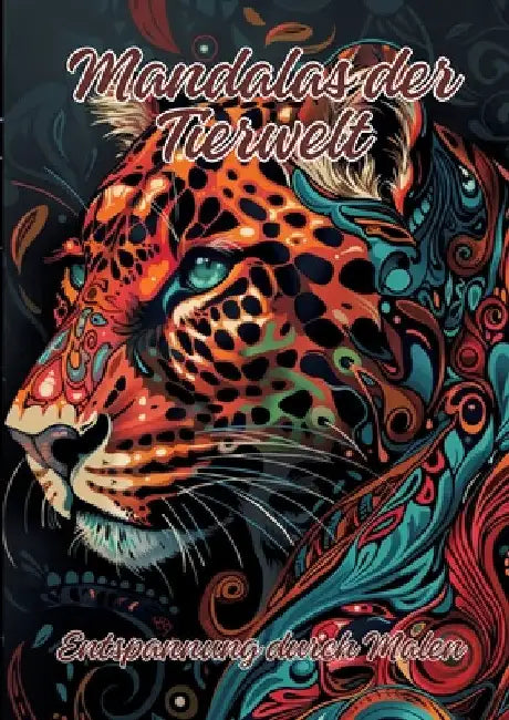 Mandalas der Tierwelt: Entspannung durch Malen by Ela Artjoy