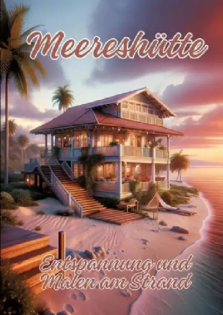 Meereshütte: Entspannung und Malen am Strand by Ela Artjoy
