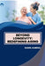Beyond Longevity: Redefining Aging by Daniel Almeida