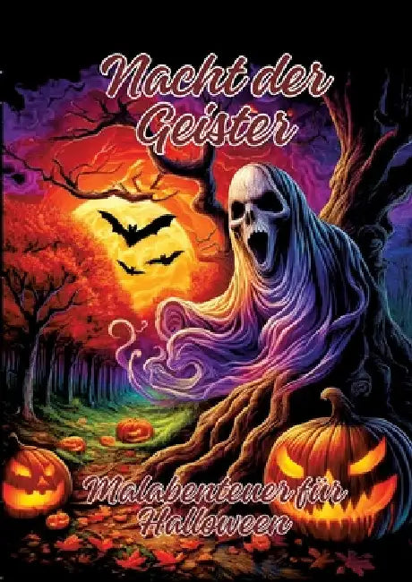Nacht der Geister: Malabenteuer für Halloween by Ela Artjoy