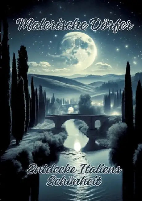 Malerische Dörfer: Entdecke Italiens Schönheit by Ela Artjoy
