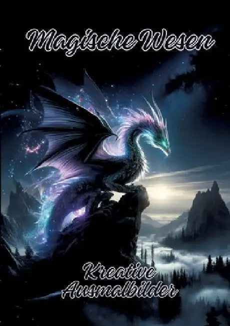 Magische Wesen: Kreative Ausmalbilder by Ela Artjoy