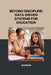 Beyond Discipline: Using Data-Driven Systems to Create a Supportive Learning Environment by Sharlin