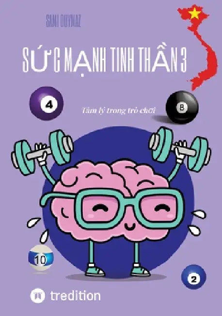 Sức mạnh tinh thần 3: Tâm lý trong trò chơi by Sami Duymaz
