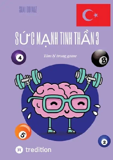 Sức mạnh tinh thần 3: Tâm lý trong game by Sami Duymaz
