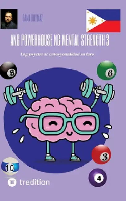 Ang powerhouse ng mental strength 3: Ang psyche at emosyonalidad sa laro by Sami Duymaz