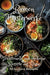 Ramen Meisterwerke: Traditionelle und moderne Rezepte aus Asien by Diana Kluge
