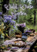Wald Wiese Garten: Rezepte aus der Natur by Diana Kluge