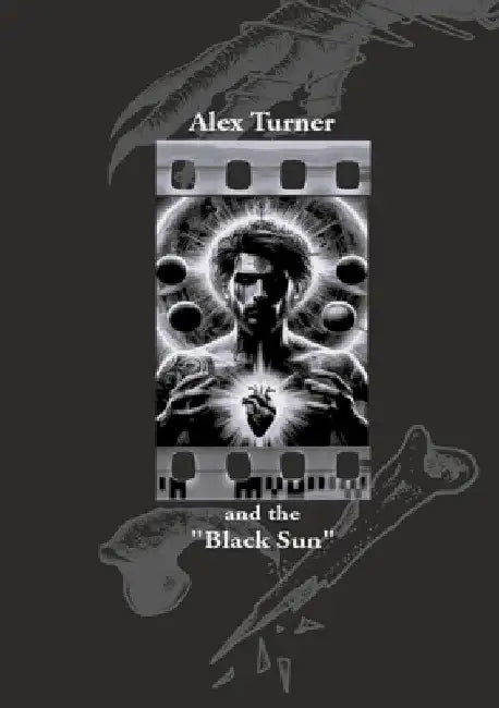 Alex Turner and the "Black Sun": Noir Kriminalroman by Klaus Hartmann
