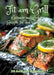 Fit am Grill: Gesunde und Leckere Rezepte für den Grillgenuss by Diana Kluge