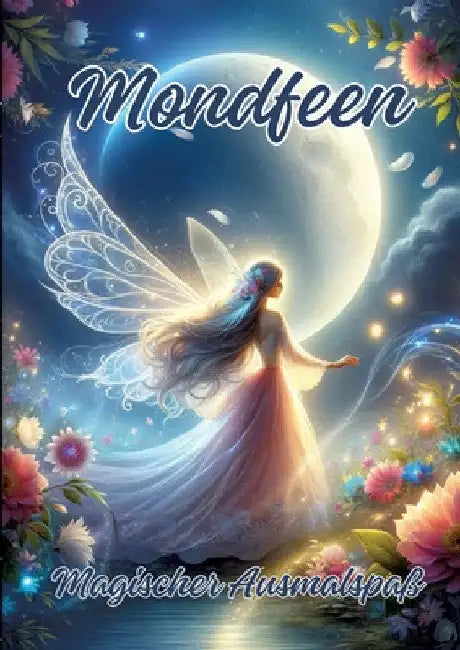 Mondfeen: Magischer Ausmalspaß by Ela Artjoy