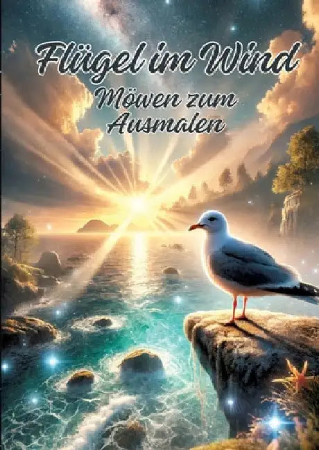 Flügel im Wind: Möwen zum Ausmalen by Ela Artjoy
