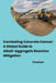 Combating Concrete Cancer: A Global Guide to Alkali-Aggregate Reaction Mitigation by Prashad