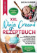 XXL Ninja Creami Rezeptbuch: Mit über 180+ leckeren Rezepten für die Eismaschine u.a. Eiscreme, Gelato, Sorbets, Frozen Yoghurt uvm. Das große Eisb by Katja Klinger