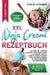 XXL Ninja Creami Rezeptbuch: Mit über 180+ leckeren Rezepten für die Eismaschine u.a. Eiscreme, Gelato, Sorbets, Frozen Yoghurt uvm. Das große Eisb by Katja Klinger