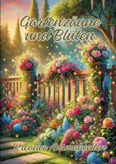 Gartenzäune und Blüten: Kreative Ausmalwelten by Ela Artjoy