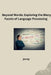 Beyond Words: Exploring the Many Facets of Language Processing by Jonny